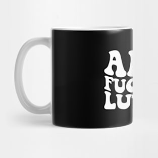 Absofuckinglutely Mug